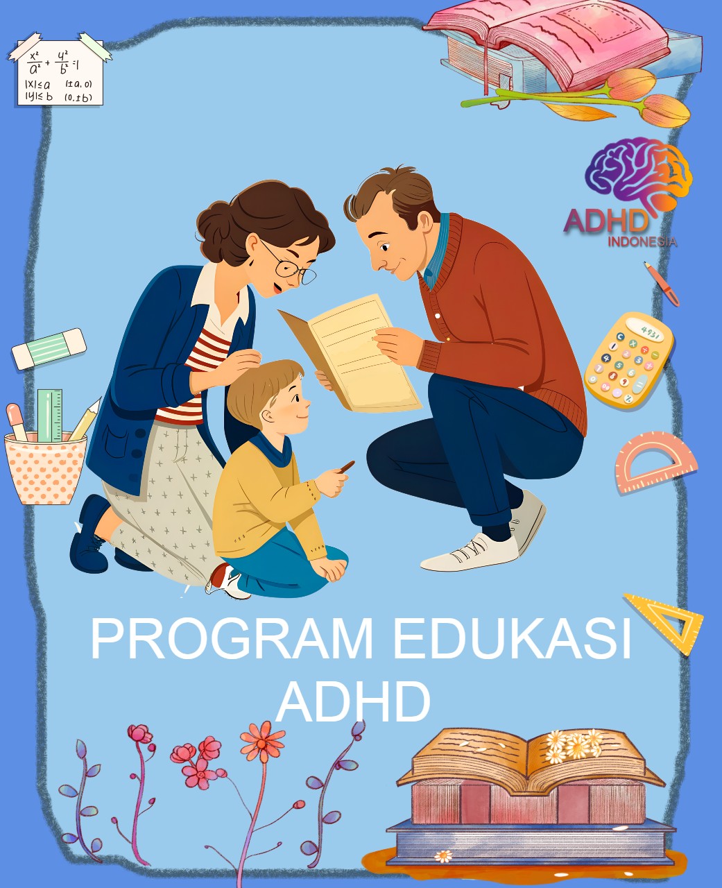 Program ADHD Indonesia Kota Malang Edukasi Dini ADHD untuk Orang Tua